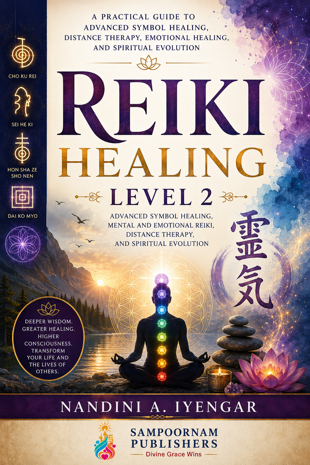 Reiki Healing Level 2 by Nandini A. Iyengar